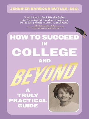 cover image of How to Succeed In College and Beyond